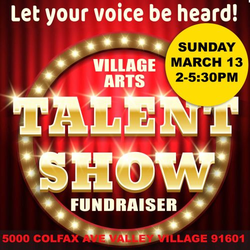 Talent Show March 13, 2-530pm
